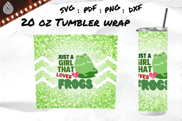 Just a Girl That Loves Frogs 20oz Tumbler